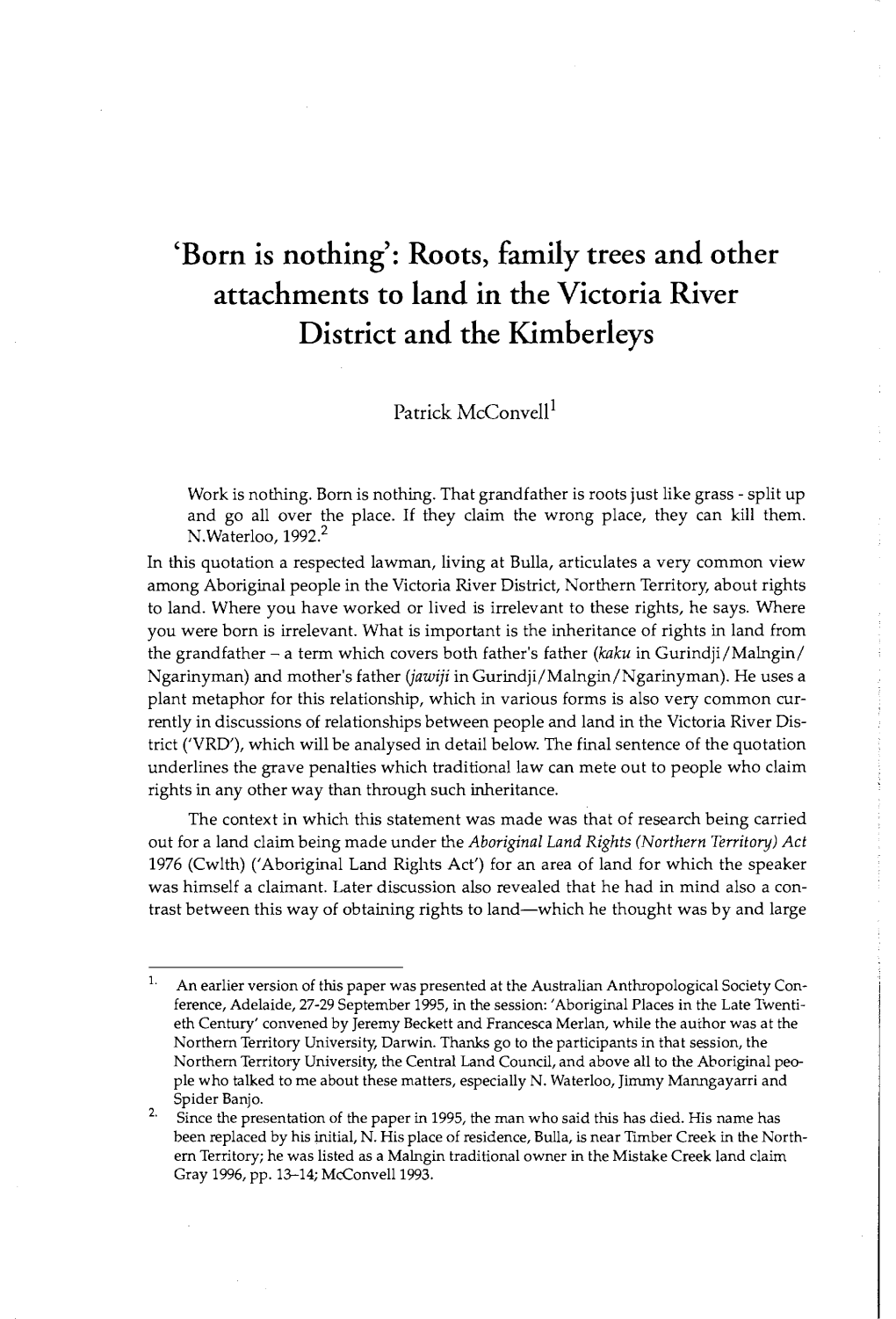 Born Is Nothing: Roots, Family Trees and Other Attachments to Land in the Victoria River District and the Kimberleys