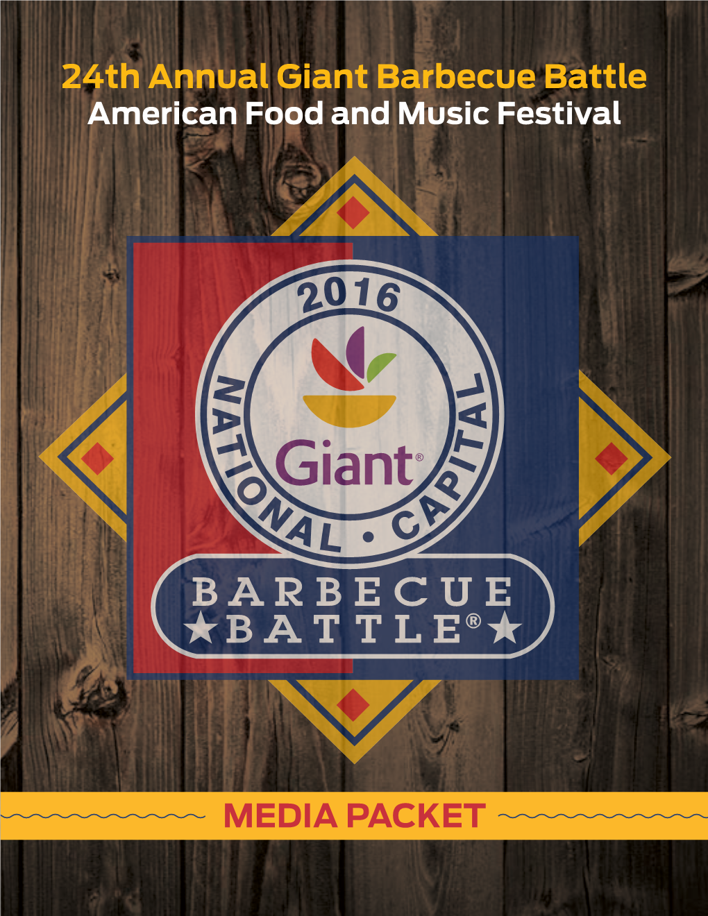 24Th Annual Giant Barbecue Battle MEDIA PACKET