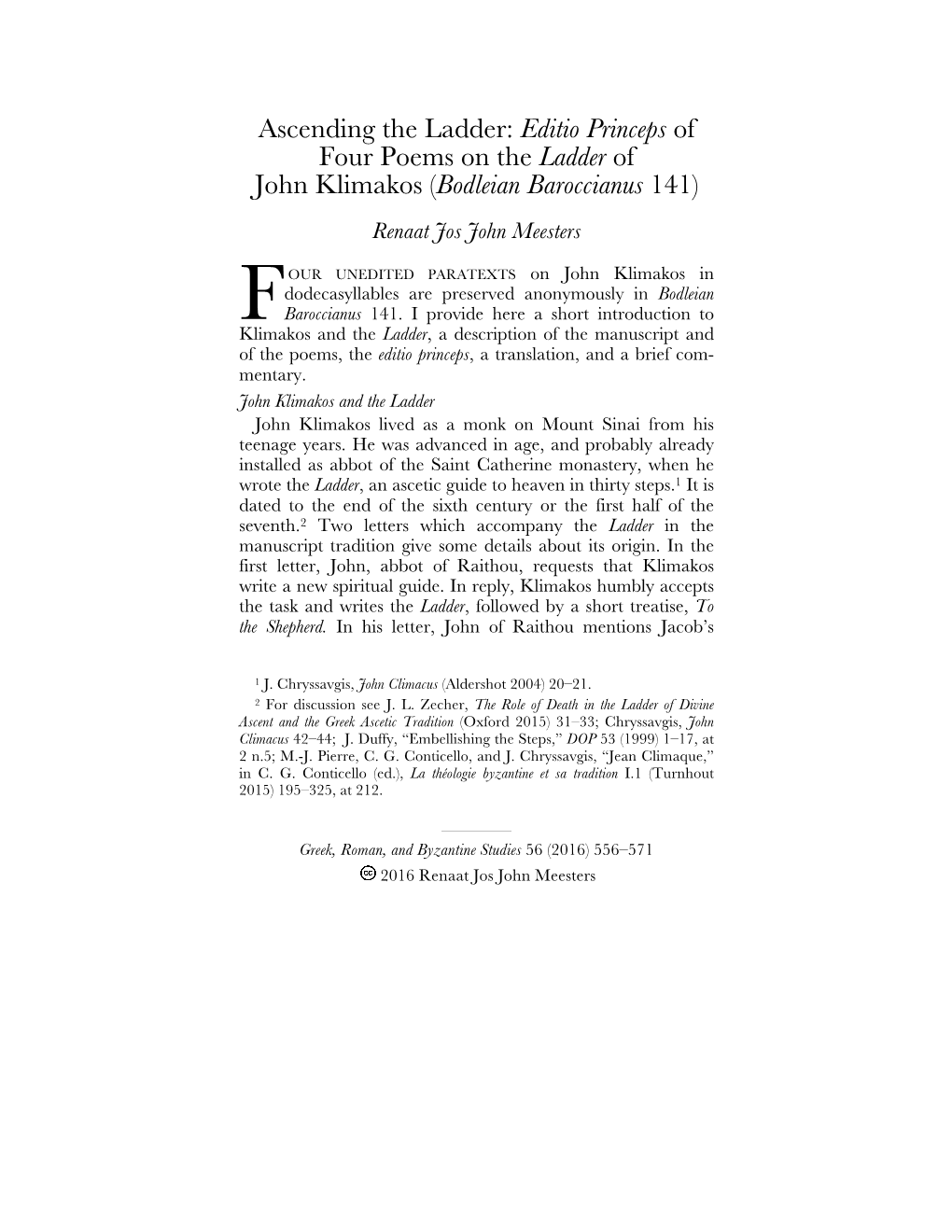 Ascending the Ladder: Editio Princeps of Four Poems on the Ladder of John Klimakos (Bodleian Baroccianus 141) Renaat Jos John Meesters
