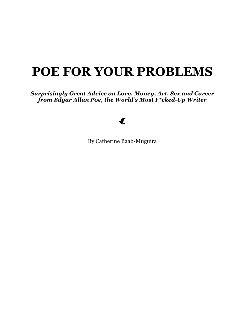 Poe for Your Problems