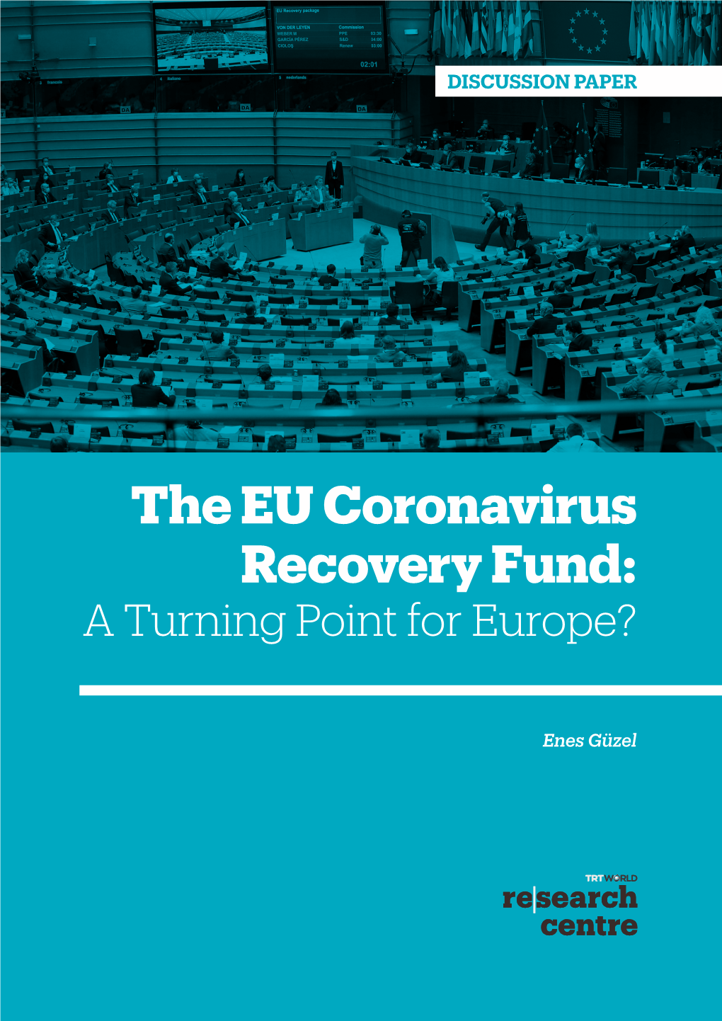 The EU Coronavirus Recovery Fund: a Turning Point for Europe?