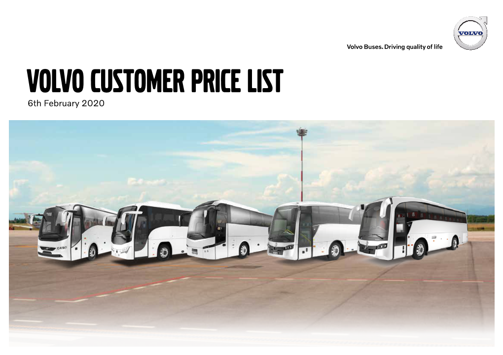 Volvo Customer Price List 6Th February 2020 See a Vehicle You’Re Interested In? Please Contact Your Regional Coach Sales Manager Below