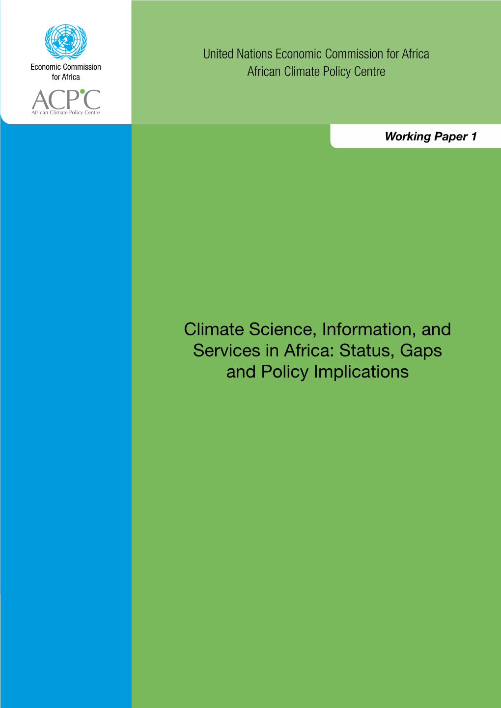 Climate Science, Information, and Services in Africa: Status, Gaps and Policy Implications