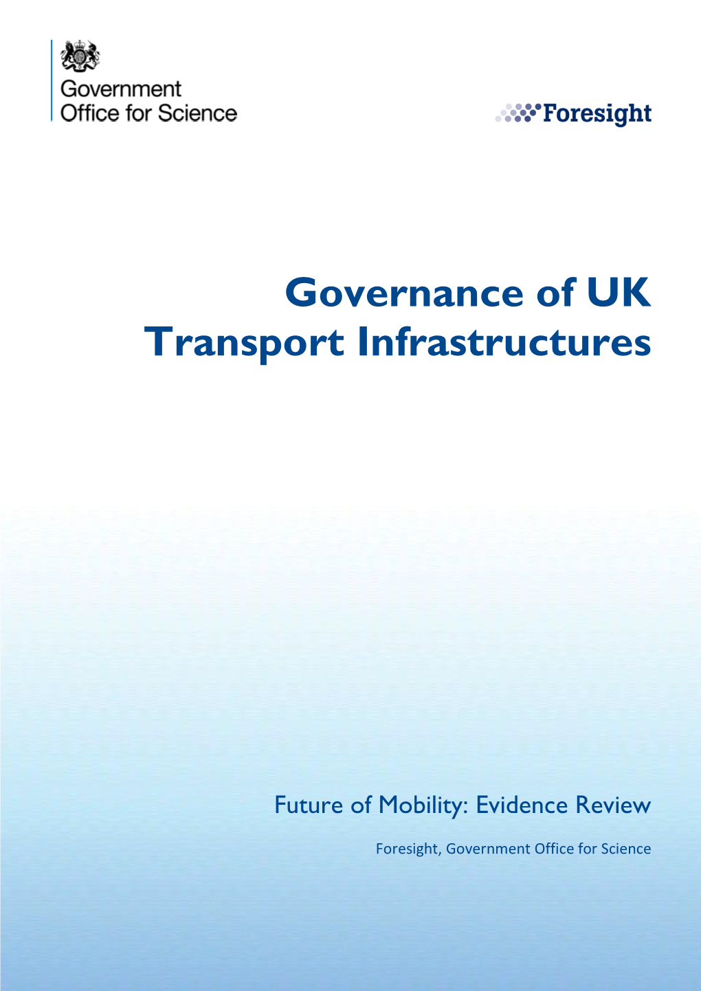 Future of Mobility: Governance of UK Transport Infrastructures