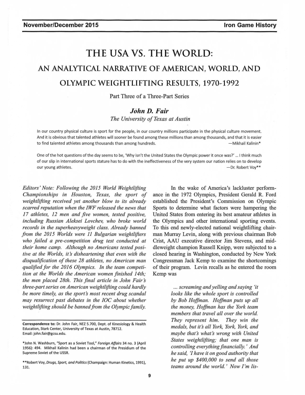 THE USA VS. the WORLD: an Analytical NARRATIVE of AMERICAN, WORLD, and OLYMPIC WEIGHTLIFTING RESULTS, 1970-1992