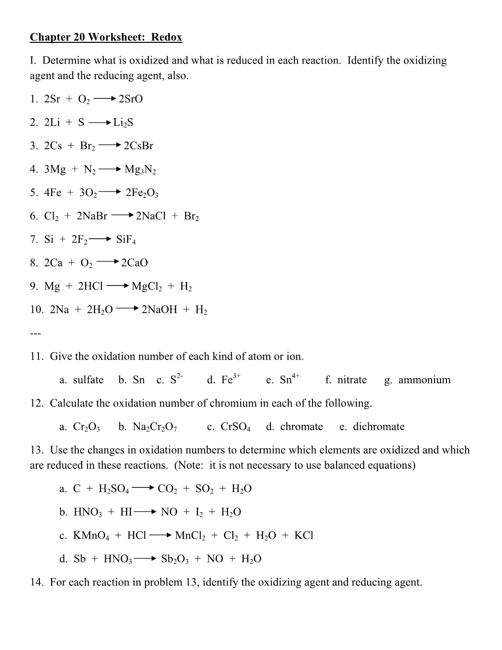 Chapter 20 Worksheet: Redox I. Determine What Is Oxidized And