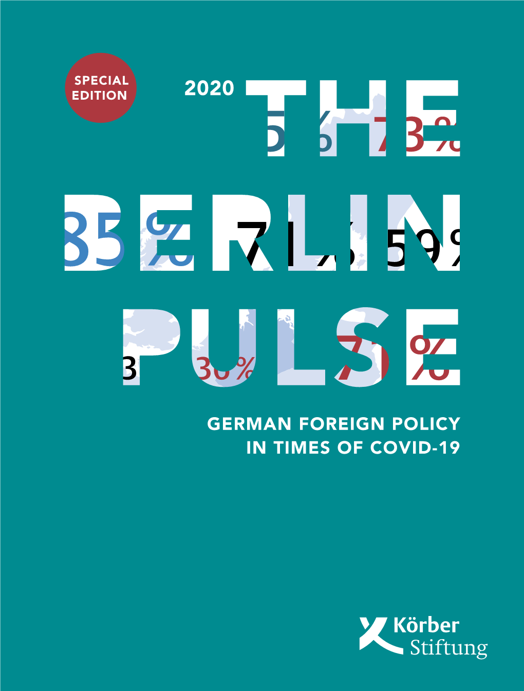 German Foreign Policy in Times of Covid-19