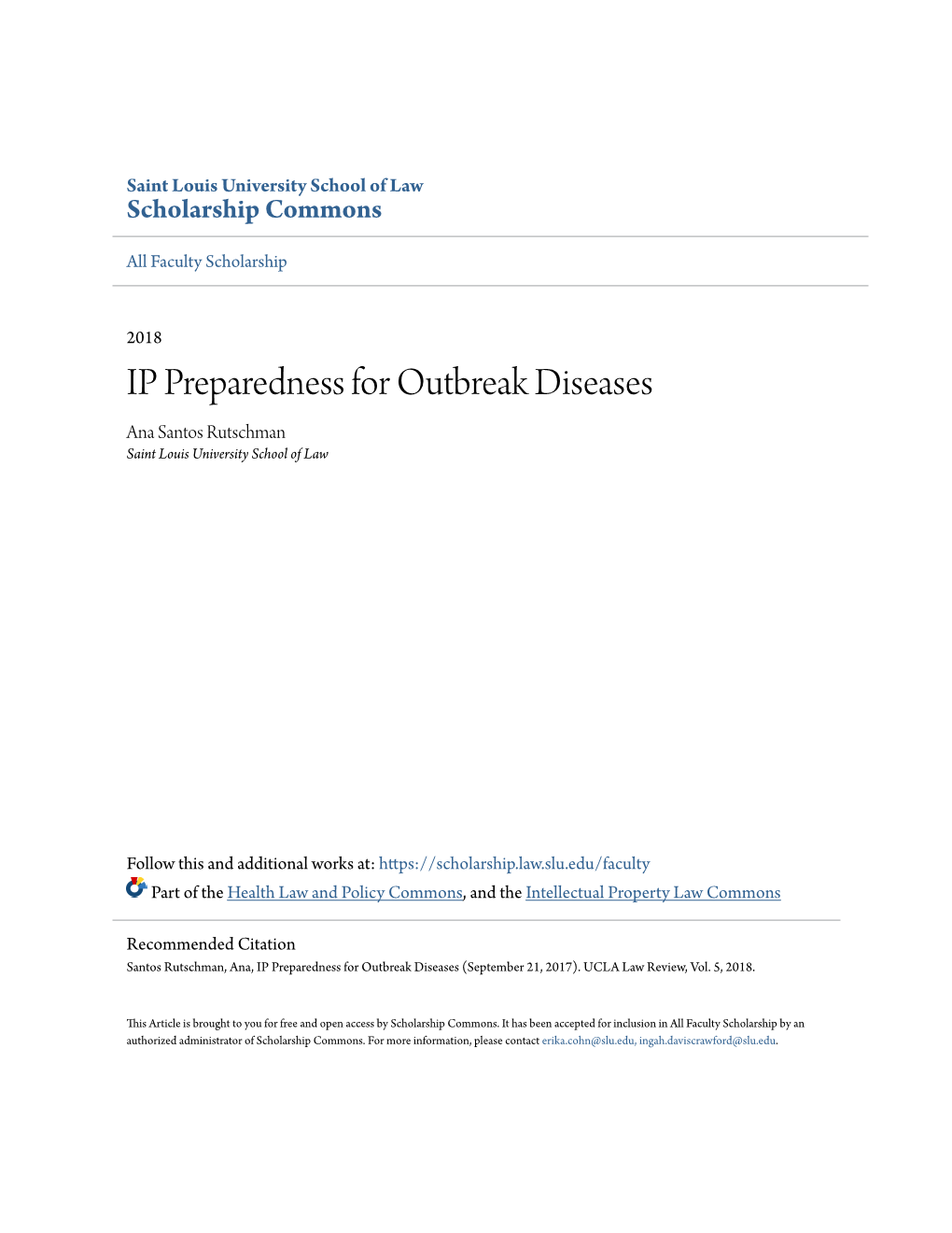 IP Preparedness for Outbreak Diseases Ana Santos Rutschman Saint Louis University School of Law