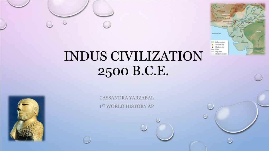 Indus Civilization 2500 B.C.E