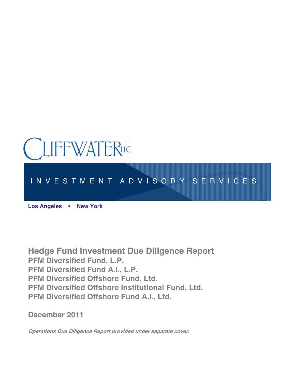 Hedge Fund Investment Due Diligence Report PFM Diversified Fund, L.P