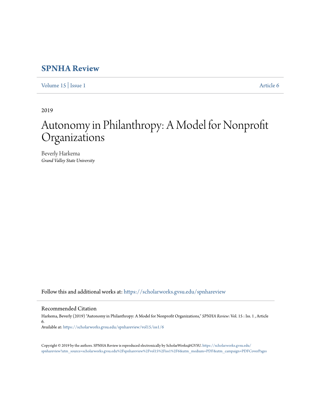 Autonomy in Philanthropy: a Model for Nonprofit Organizations Beverly Harkema Grand Valley State University