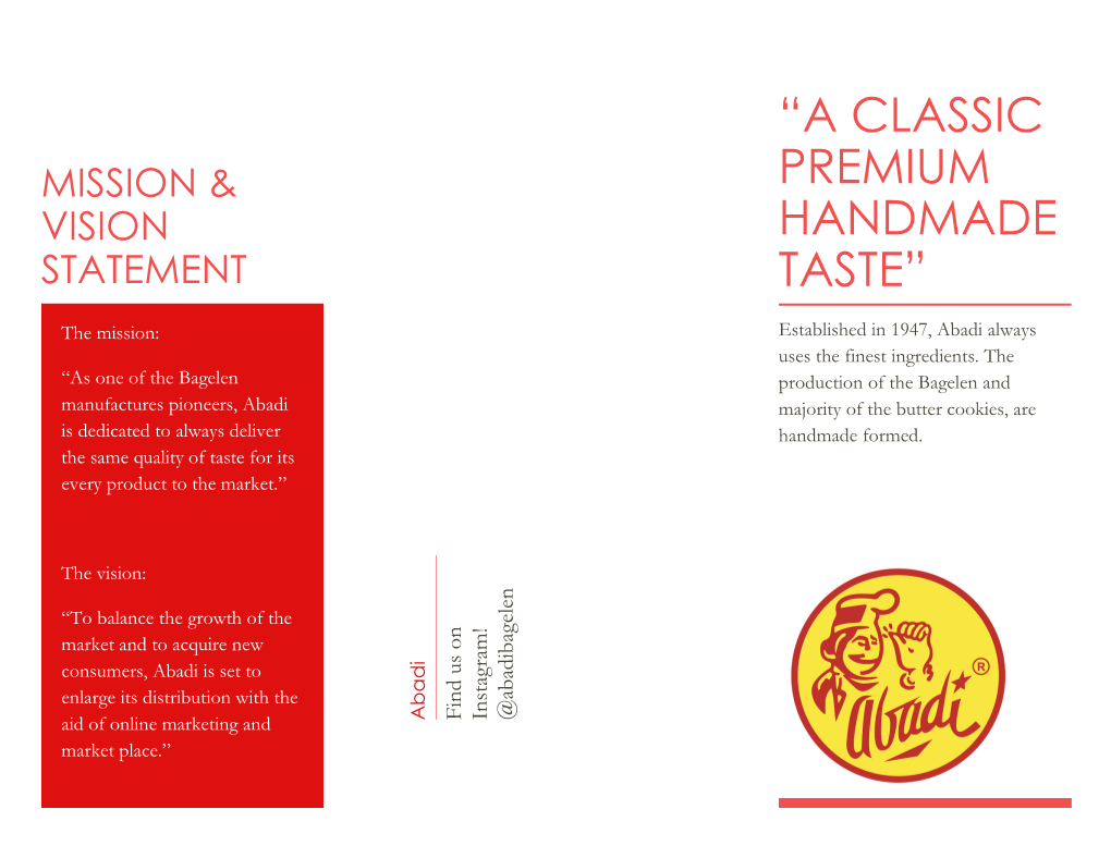 “A Classic Premium Handmade Taste”