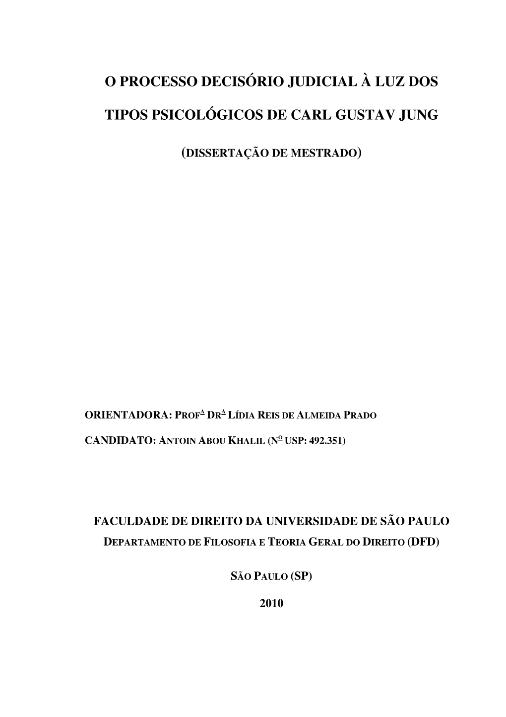 O Processo Decisório Judicial À Luz Dos Tipos Psicológicos De Carl Gustav Jung