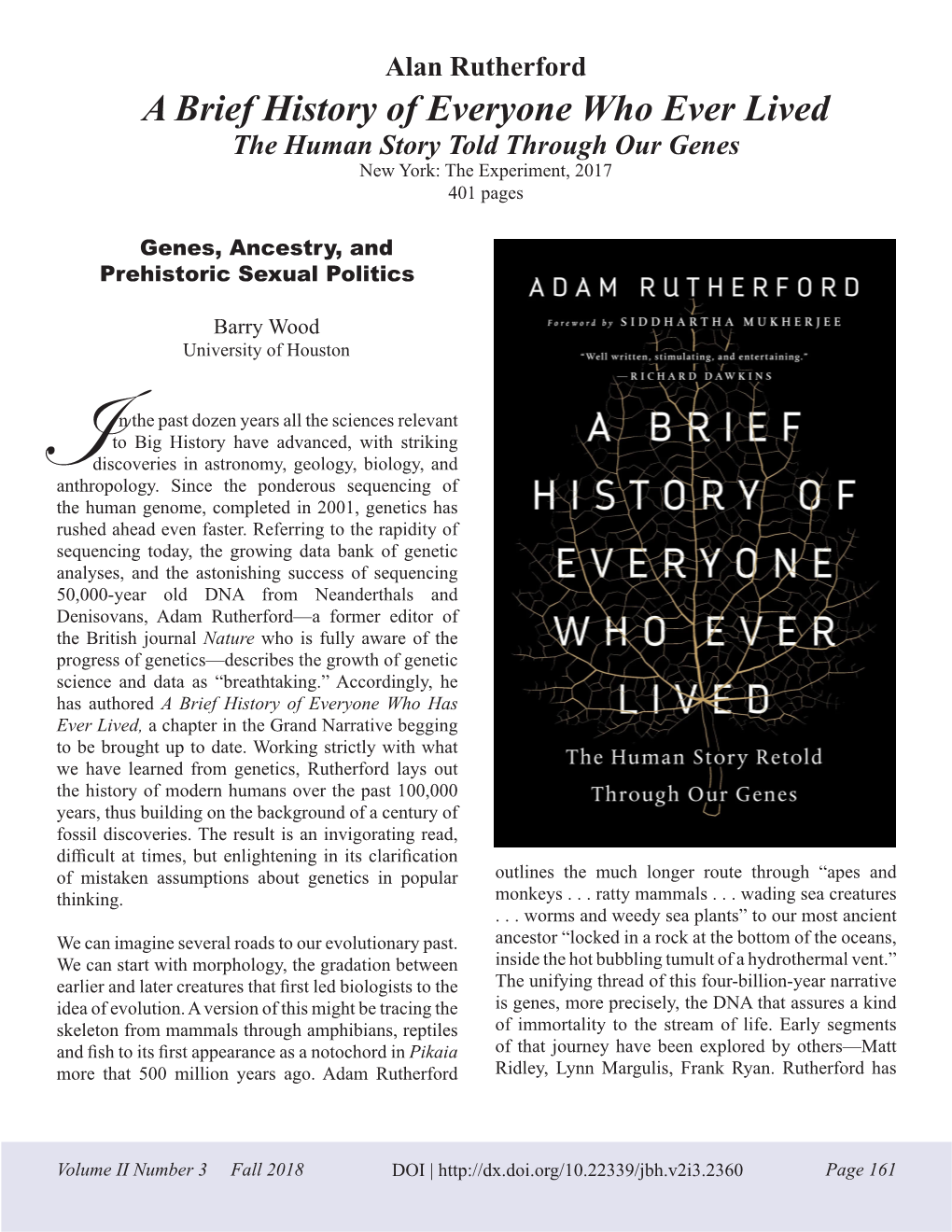 A Brief History of Everyone Who Ever Lived the Human Story Told Through Our Genes New York: the Experiment, 2017 401 Pages