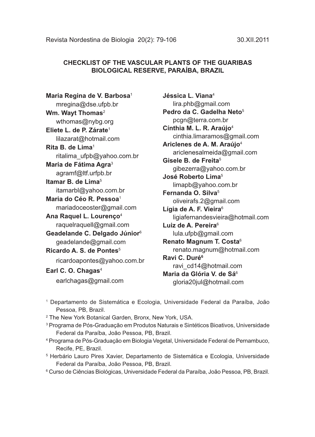 Checklist of the Vascular Plants of the Guaribas Biological Reserve, Paraíba, Brazil