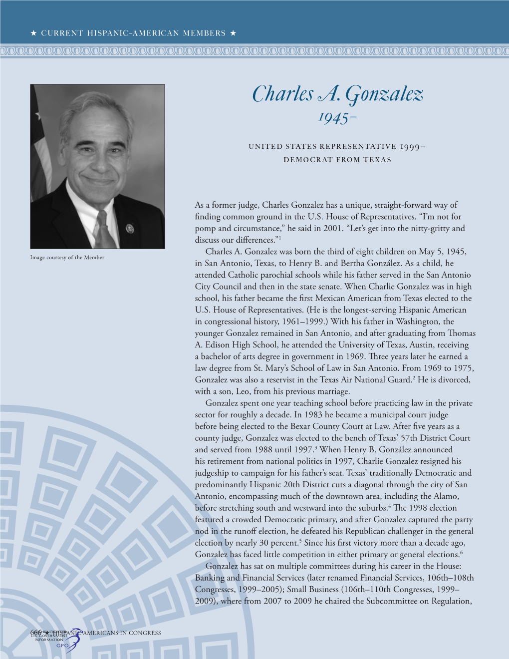 Charles A. Gonzalez 1945–