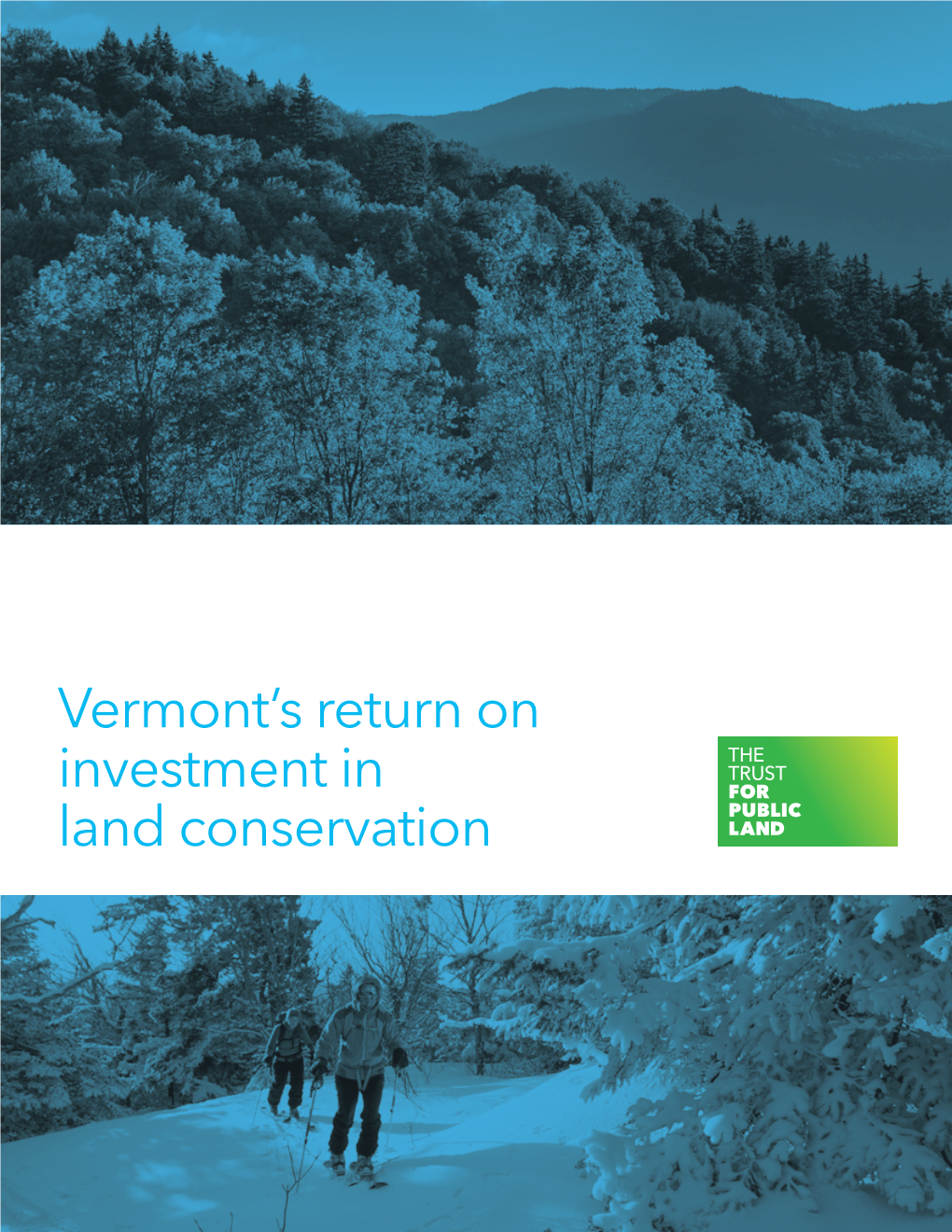 Vermont's Return on Investment in Land Conservation