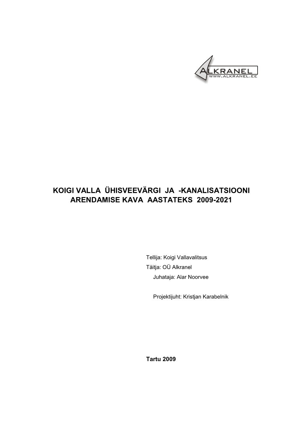 Kanalisatsiooni Arendamise Kava Aastateks 2009-2021