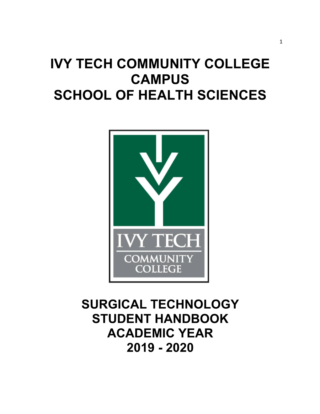 Surgical Technology Student Handbook Academic Year 2019 - 2020 2