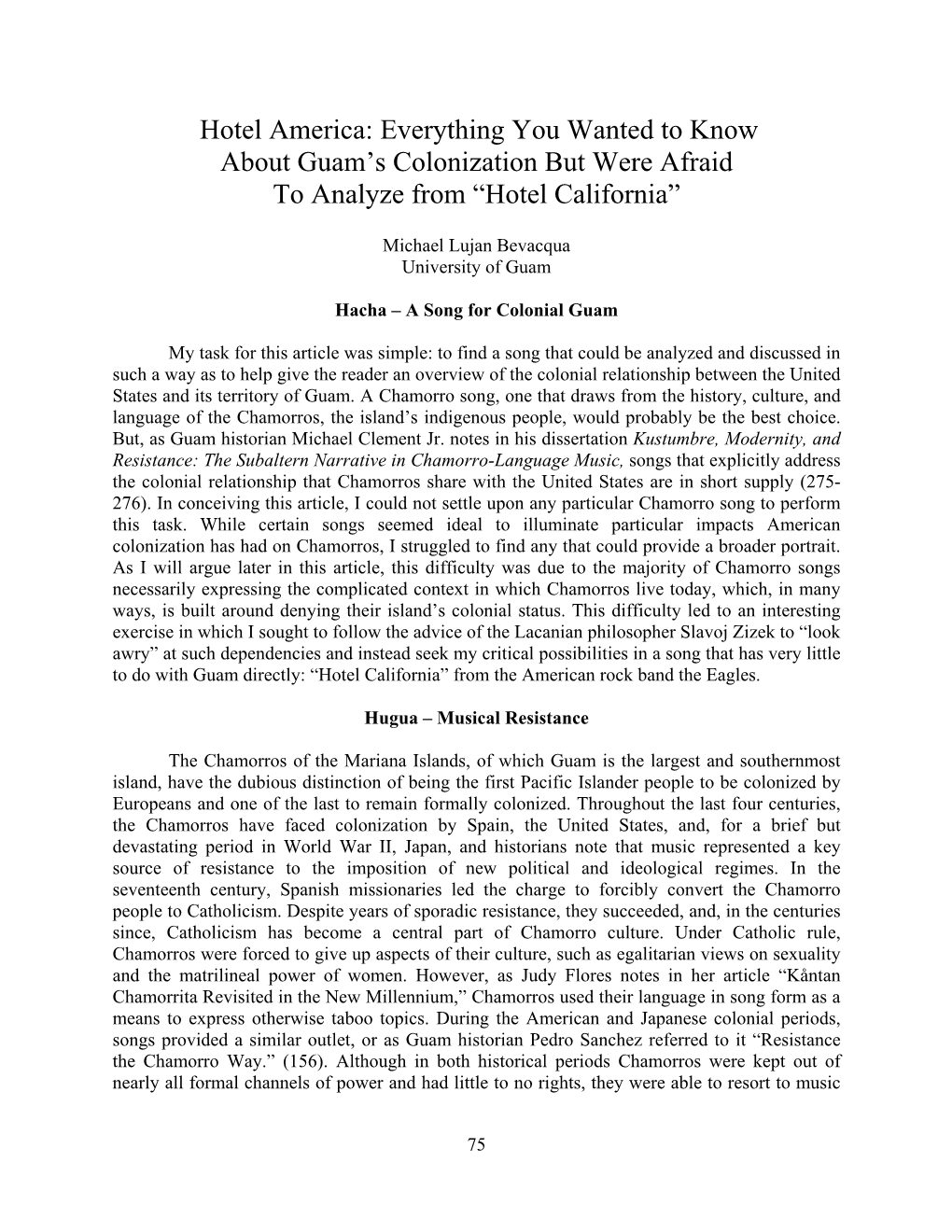 Hotel America: Everything You Wanted to Know About Guam's Colonization but Were Afraid to Analyze from “Hotel California