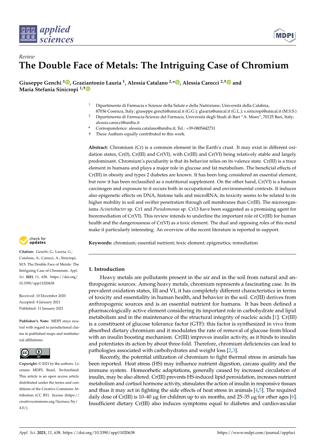 The Double Face of Metals: the Intriguing Case of Chromium