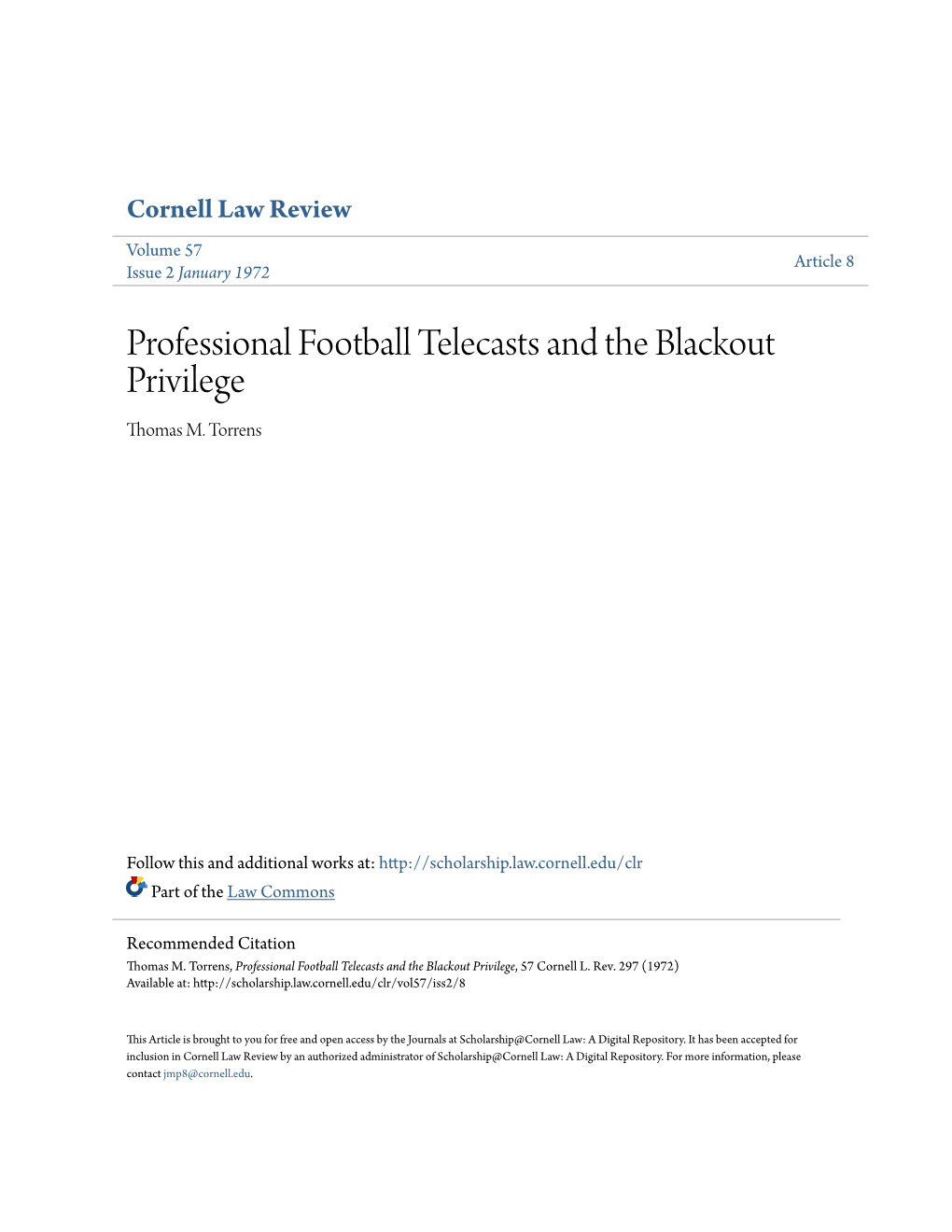 Professional Football Telecasts and the Blackout Privilege Thomas M