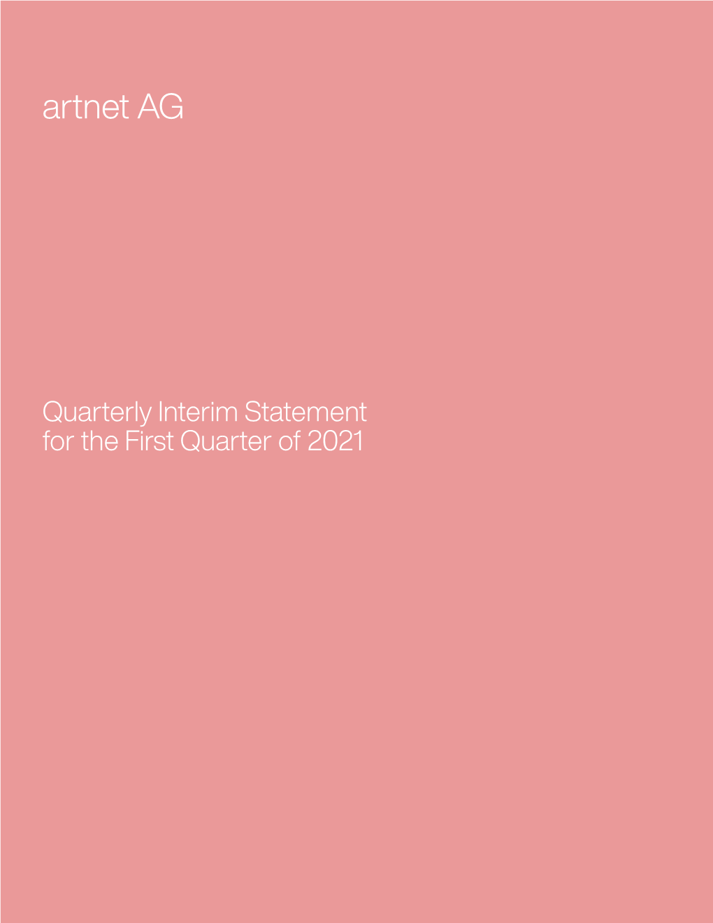 Artnet AG Quarterly Interim Statement for the First Quarter of 2021 Artnet AG
