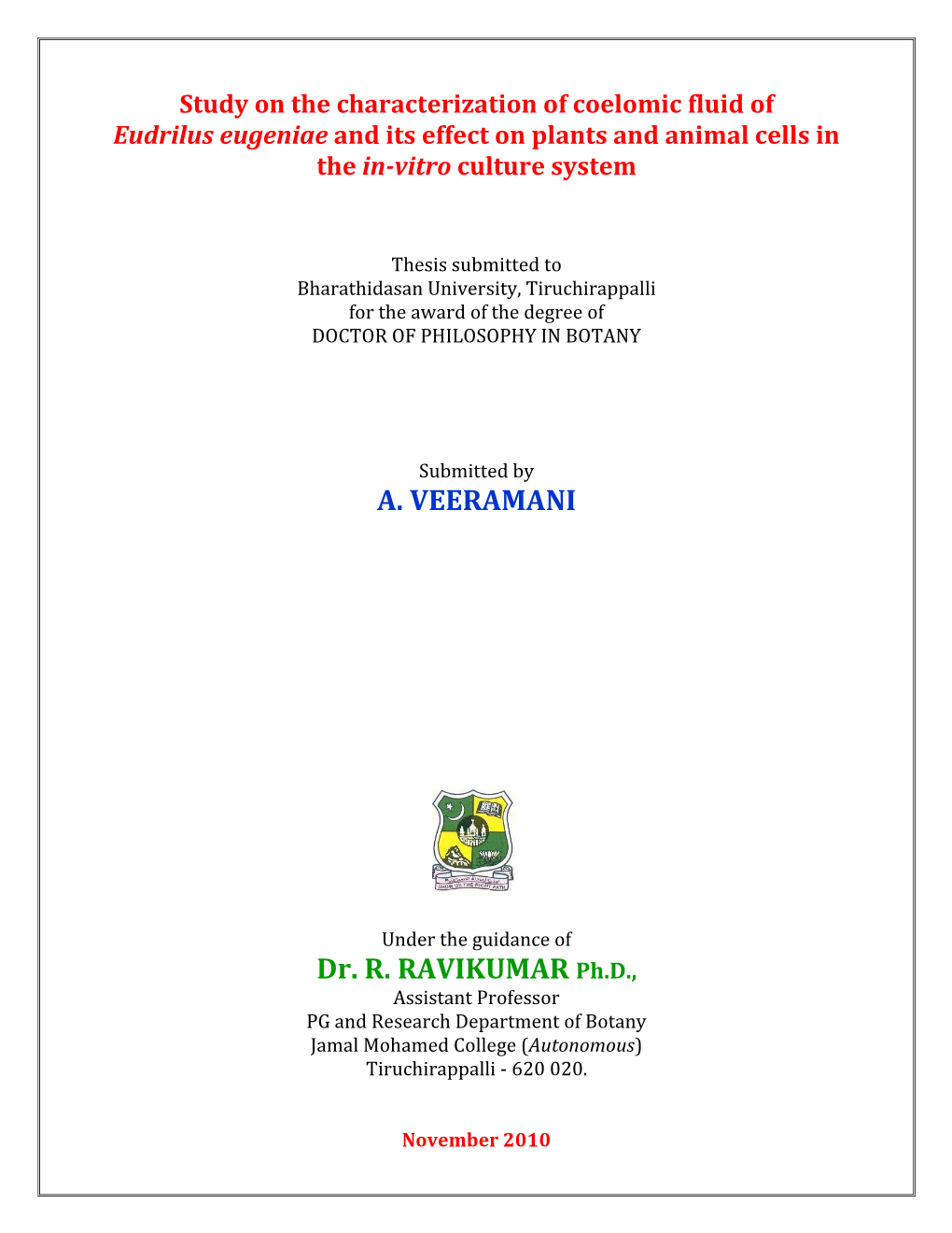 Study on the Characterization of Coelomic Fluid of Eudrilus Eugeniae and Its Effect on Plants and Animal Cells in the In-Vitro Culture System