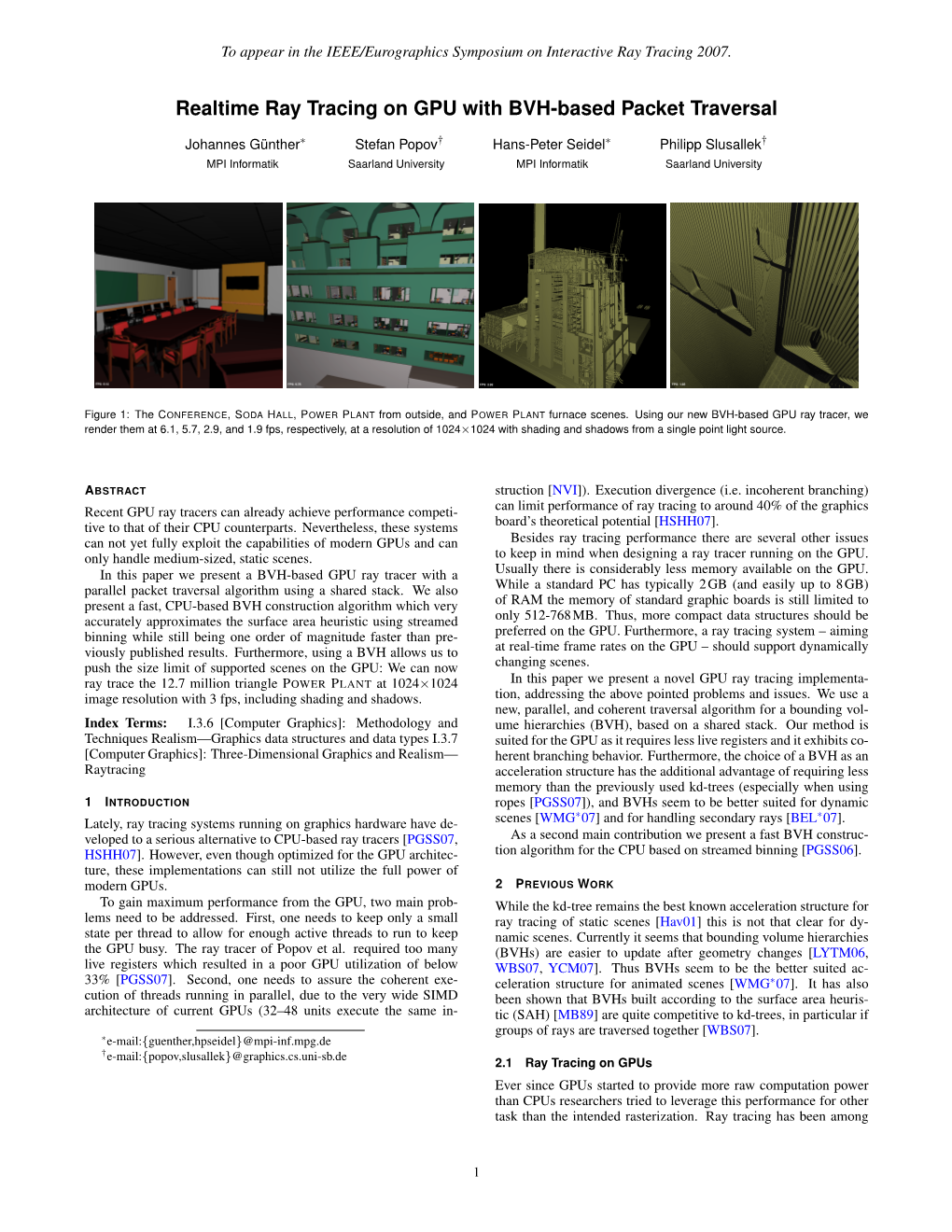 Realtime Ray Tracing on GPU with BVH-Based Packet Traversal