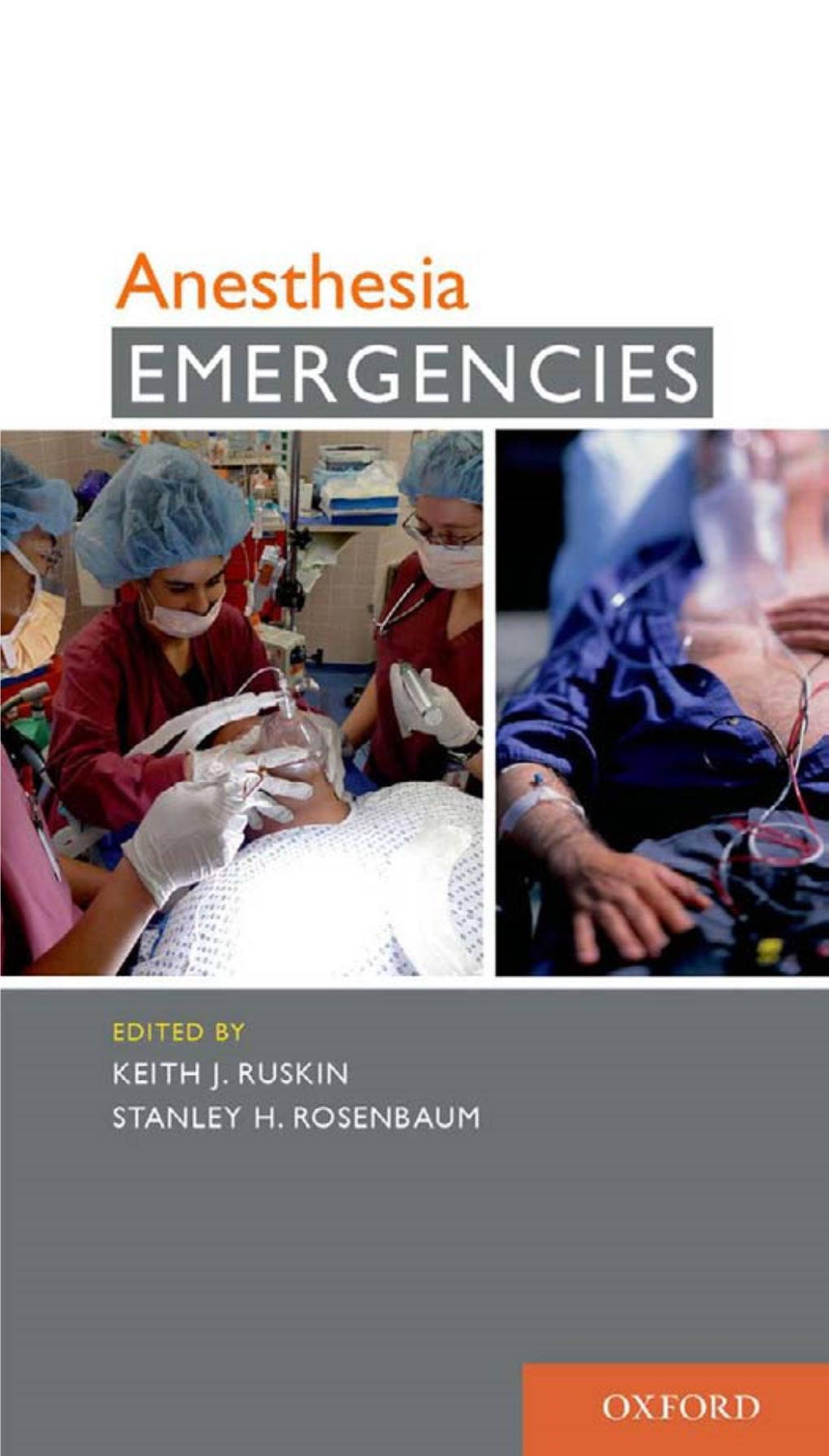Anesthesia Emergencies This Material Is Not Intended to Be, and Should Not Be Considered, a Substitute for Medical Or Other Professional Advice