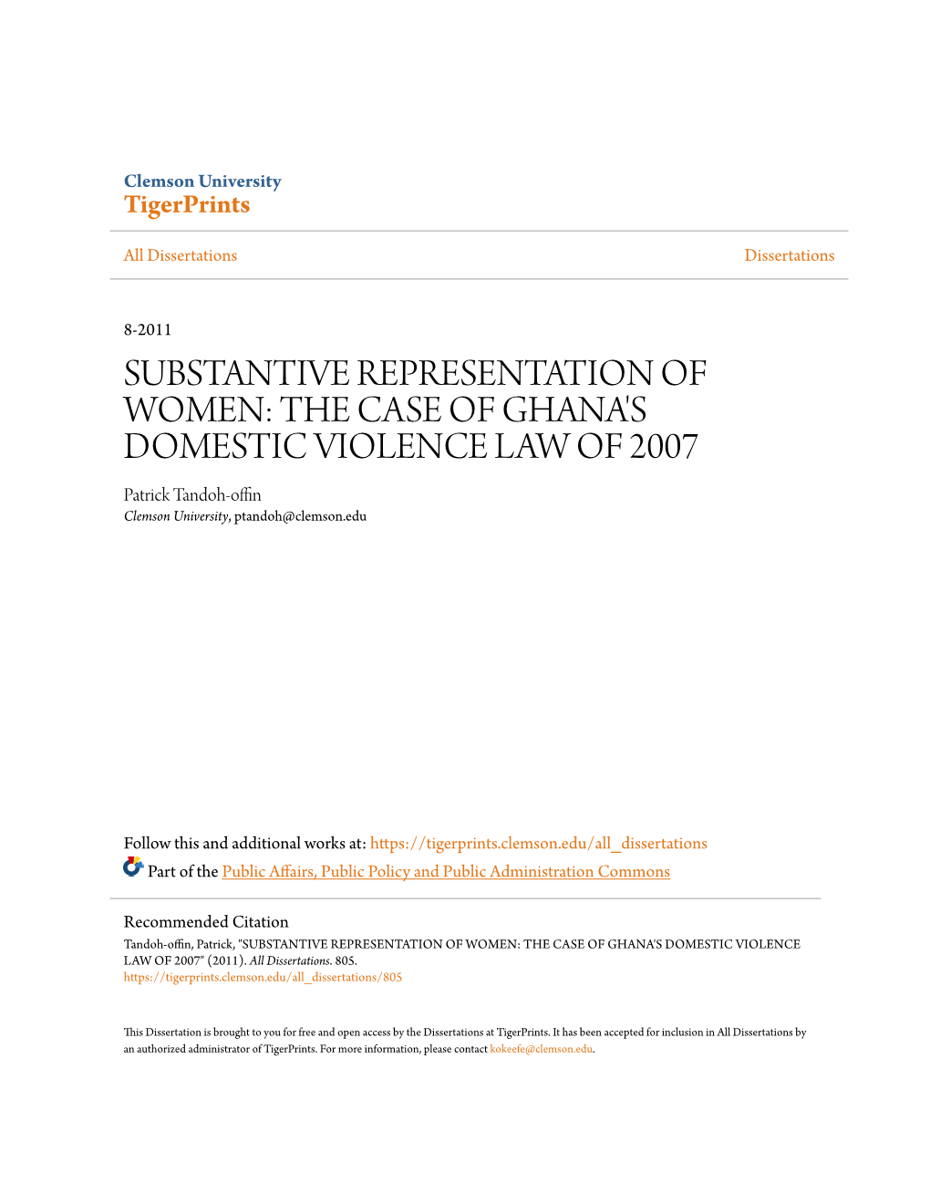 THE CASE of GHANA's DOMESTIC VIOLENCE LAW of 2007 Patrick Tandoh-Offin Clemson University, Ptandoh@Clemson.Edu