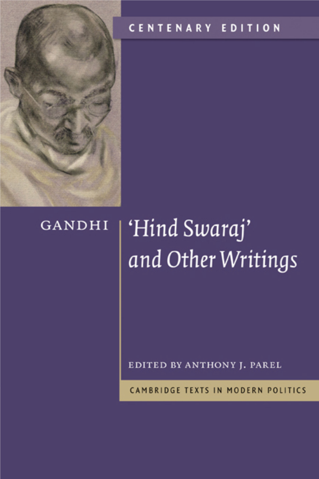 Gandhi: 'Hind Swaraj' and Other Writings