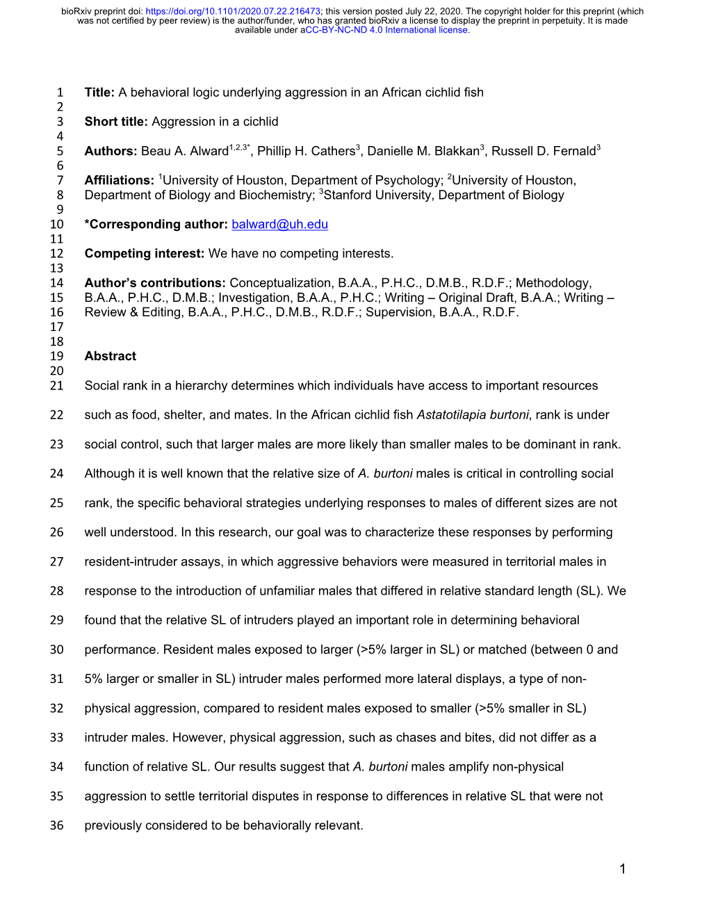 A Behavioral Logic Underlying Aggression in an African Cichlid Fish 2 3 Short Title: Aggression in a Cichlid 4 5 Authors: Beau A