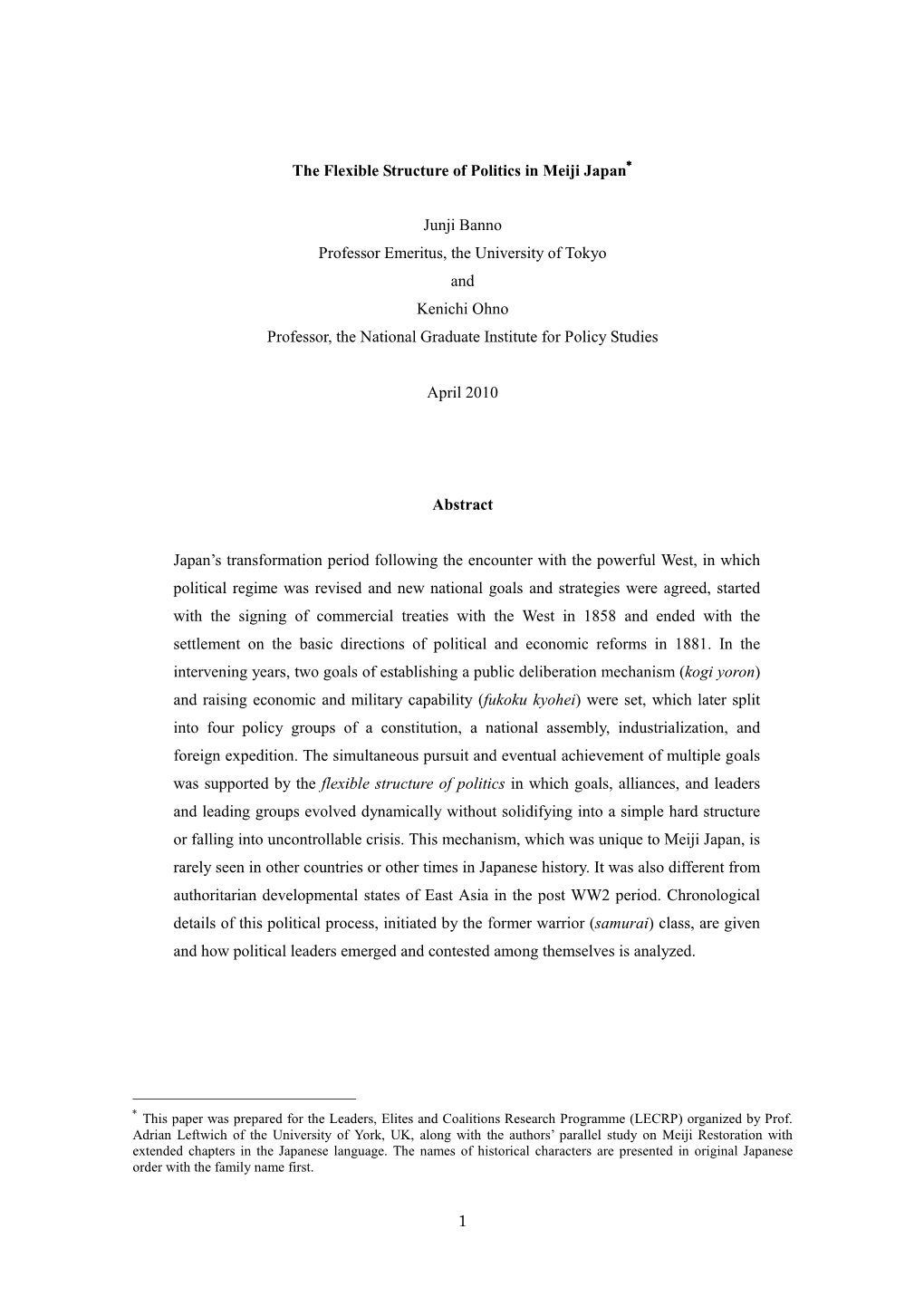 1 the Flexible Structure of Politics in Meiji Japan Junji Banno Professor