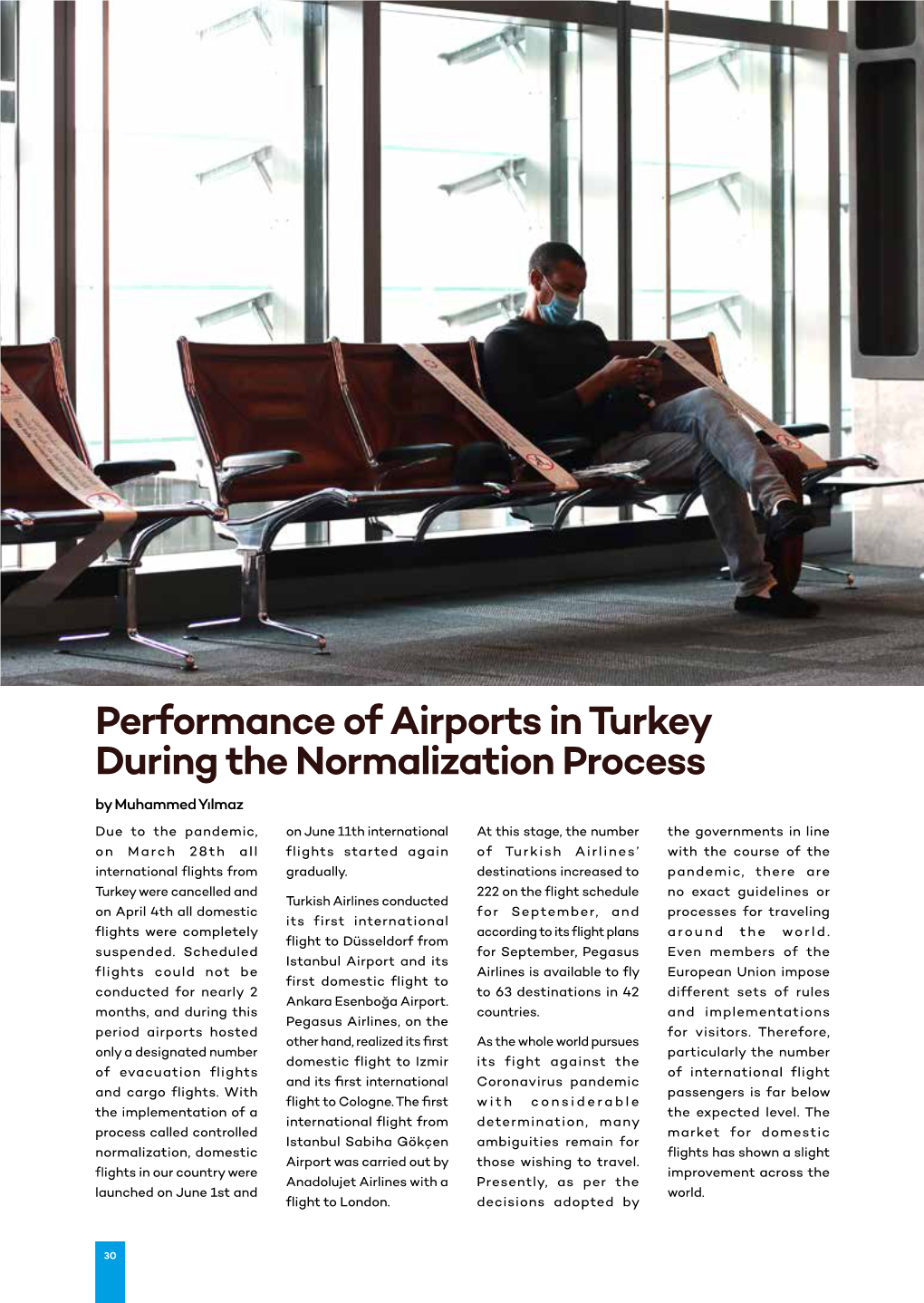Performance of Airports in Turkey During the Normalization Process