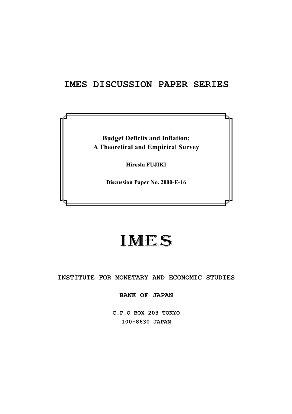 Budget Deficits and Inflation: a Theoretical and Empirical Survey