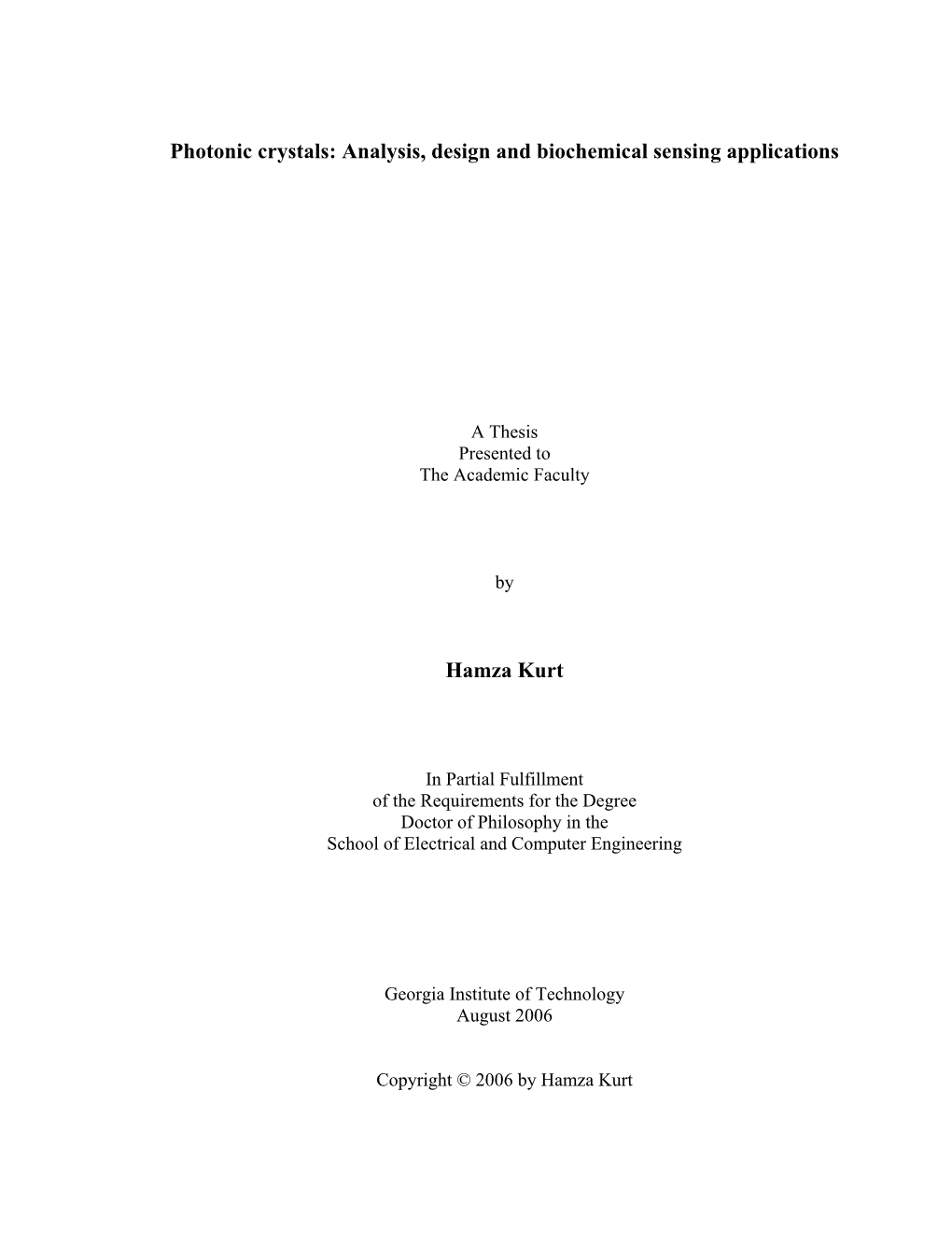 Photonic Crystals: Analysis, Design and Biochemical Sensing Applications Hamza Kurt