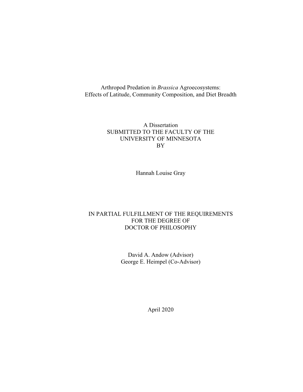 Arthropod Predation in Brassica Agroecosystems: Effects of Latitude, Community Composition, and Diet Breadth a Dissertation SUBM