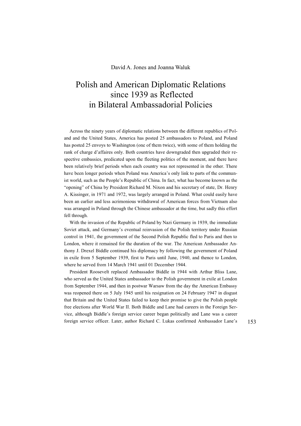 Polish and American Diplomatic Relations Since 1939 As Reflected in Bilateral Ambassadorial Policies