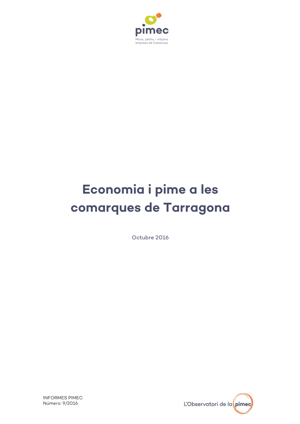 Economia I Pime a Les Comarques De Tarragona