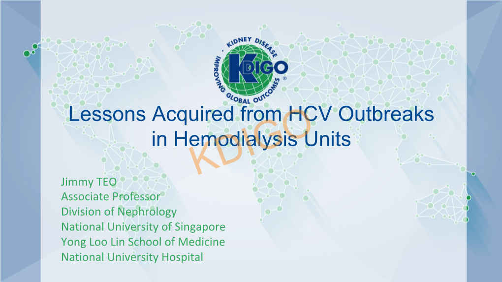 Lessons Acquired from HCV Outbreaks in Hemodialysis Units