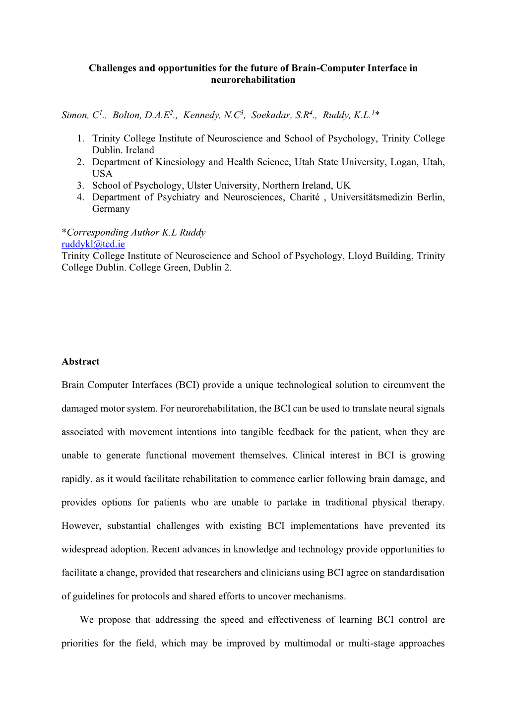 Challenges and Opportunities for the Future of Brain-Computer Interface in Neurorehabilitation