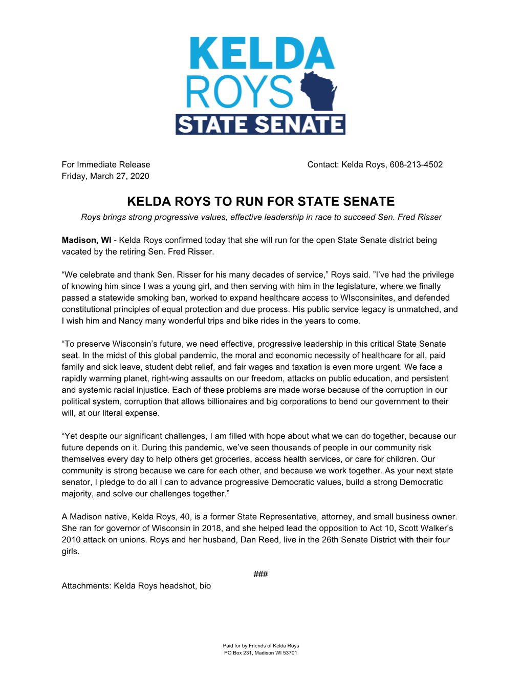 KELDA ROYS to RUN for STATE SENATE Roys Brings Strong Progressive Values, Effective Leadership in Race to Succeed Sen