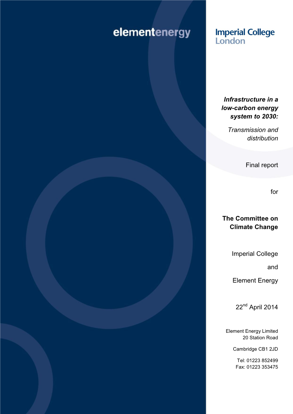 Infrastructure in a Low-Carbon Energy System to 2030