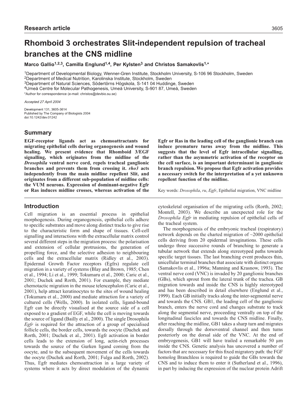 Rhomboid 3 Orchestrates Slit-Independent Repulsion Of