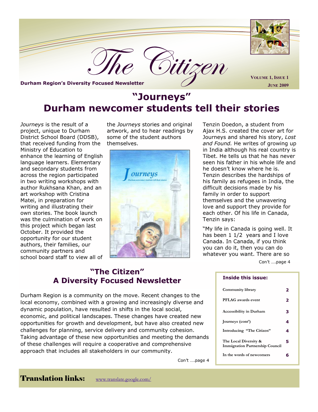 JUNE 2009 “Journeys” Durham Newcomer Students Tell Their Stories