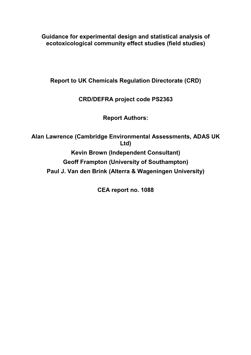 Guidance for Experimental Design and Statistical Analysis of Ecotoxicological Community Effect Studies (Field Studies)