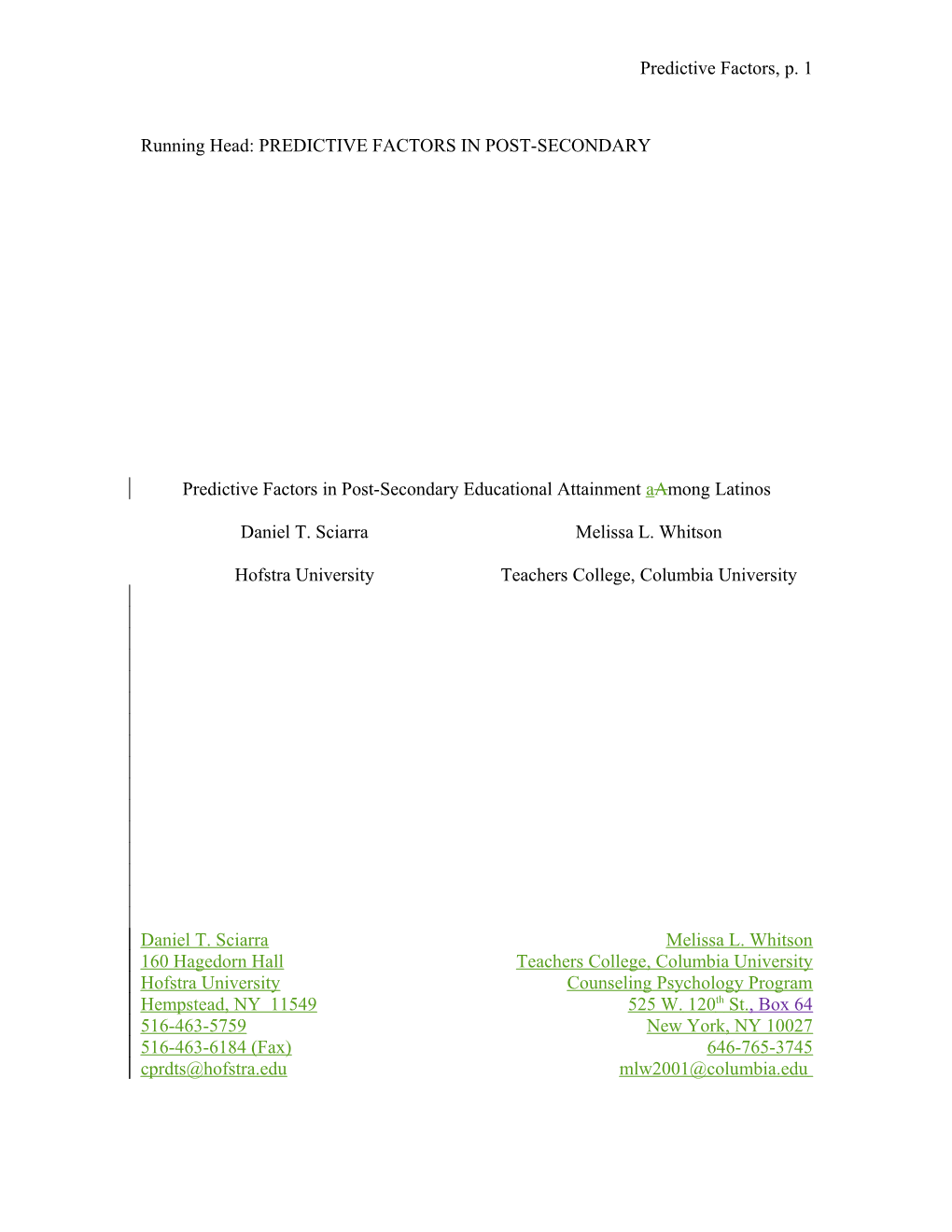 Running Head: PREDICTIVE FACTORS in POST-SECONDARY