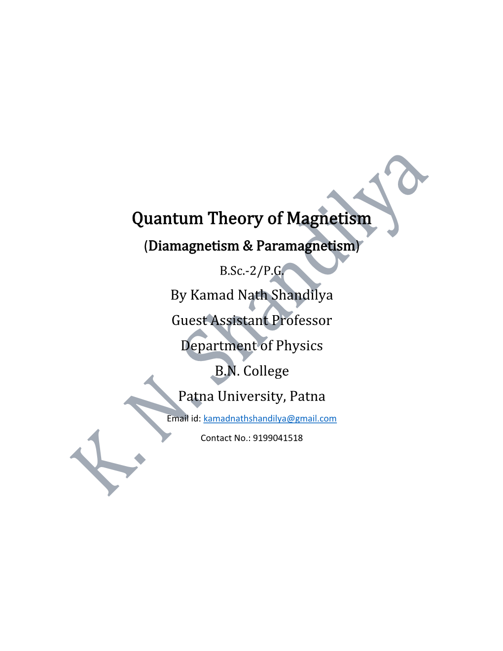 Quantum Theory of Magnetism (Diamagnetism & Paramagnetism) B.Sc.-2/P.G