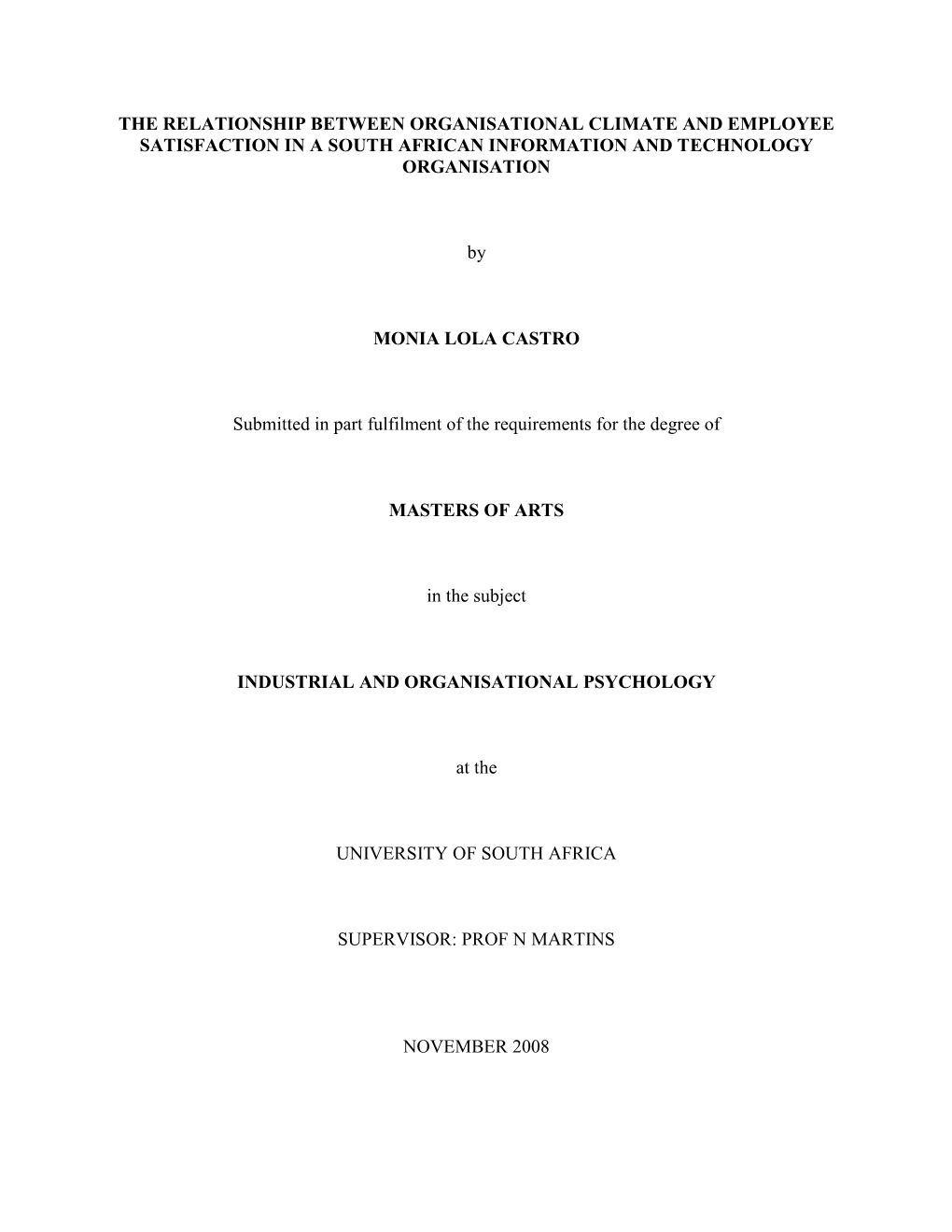 The Relationship Between Organisational Climate and Employee Satisfaction in a South African Information and Technology Organisation